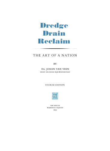 Dredge Drain Reclaim: The Art of a Nation