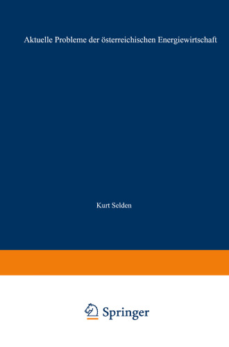 Aktuelle Probleme der österreichischen Energiewirtschaft