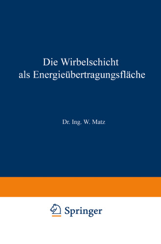 Die Wirbelschicht als Energieübertragungsfläche