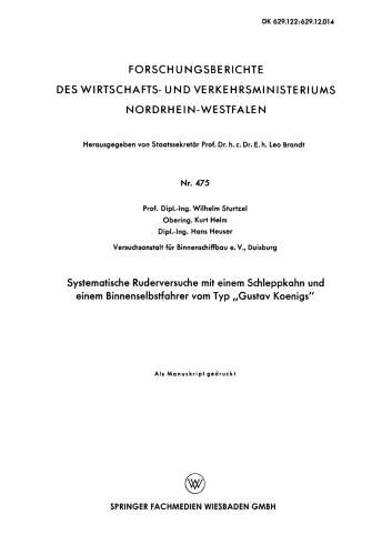 Systematische Ruderversuche mit einem Schleppkahn und einem Binnenselbstfahrer vom Typ „Gustav Koenigs“