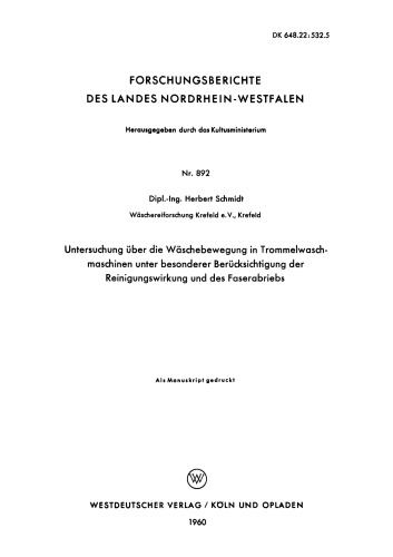 Untersuchung über die Wäschebewegung in Trommelwasch-maschinen unter besonderer Berücksichtigung der Reinigungswirkung und des Faserabriebs