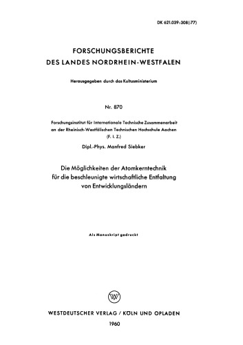 Die Möglichkeiten der Atomkerntechnik für die beschleunigte wirtschaftliche Entfaltung von Entwicklungsländern