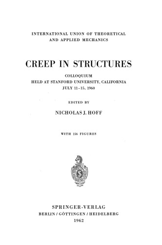 Creep in Structures: Colloquium Held at Stanford University, California July 11–15, 1960