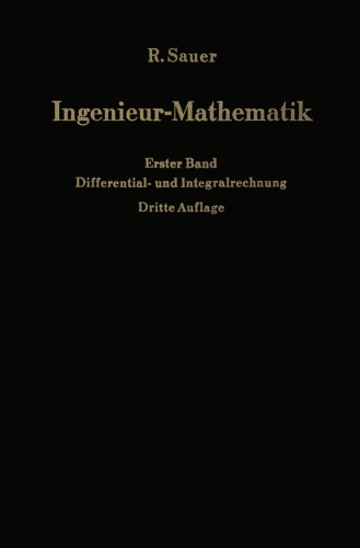 Ingenieur-Mathematik: Erster Band Differential- und Integralrechnung