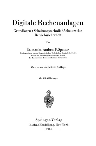 Digitale Rechenanlagen: Grundlagen / Schaltungstechnik / Arbeitsweise Betriebssicherheit