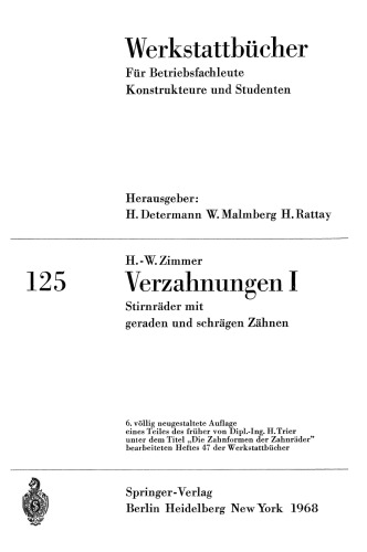 Verzahnungen I: Stirnräder mit geraden und schrägen Zähnen