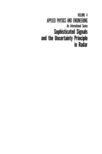 Sophisticated Signals and the Uncertainty Principle in Radar