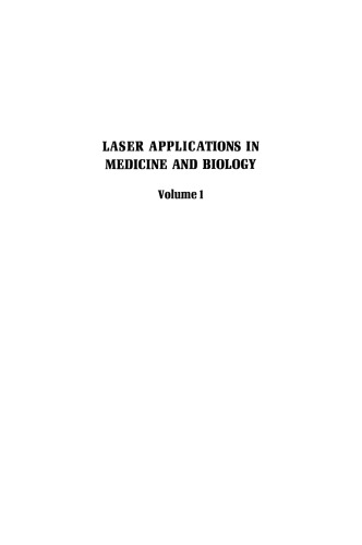 Laser Applications in Medicine and Biology: Volume 1