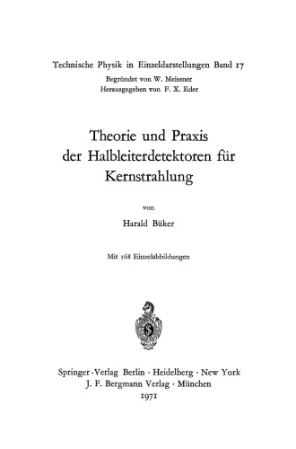 Theorie und Praxis der Halbleiterdetektoren für Kernstrahlung