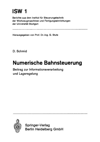 Numerische Bahnsteuerung: Beitrag zur Informationsverarbeitung und Lageregelung