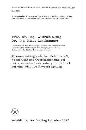 Zusammenhang zwischen Schnittkraft, Verschleiß und Oberflächengüte bei der spanenden Bearbeitung im Hinblick auf eine adaptive Prozeßregelung