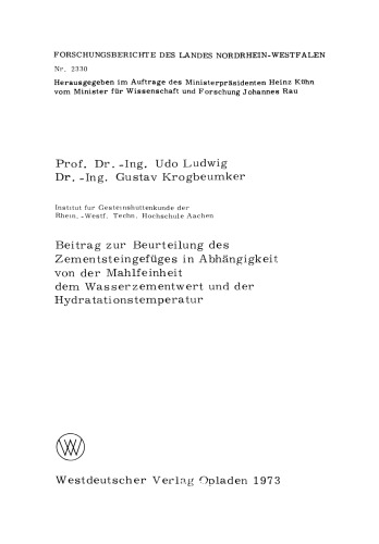 Beitrag zur Beurteilung des Zementsteingefüges in Abhängigkeit von der Mahlfeinheit dem Wasserzementwert und der Hydratationstemperatur