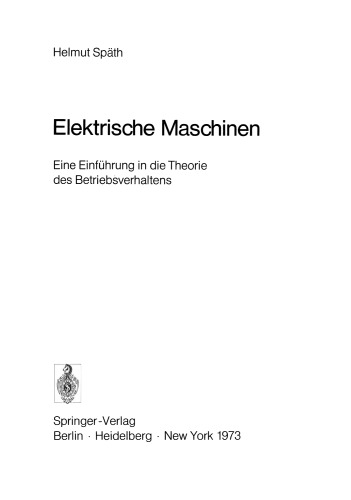 Elektrische Maschinen: Eine Einführung in die Theorie des Betriebsverhaltens