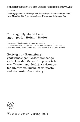 Beitrag zur Ermittlung gesetzmäßiger Zusammenhänge zwischen der Schneidengeometrie von Trenn- und Schlitzwerkzeugen für nichtmetallische Werkstoffe und der Antriebsleistung