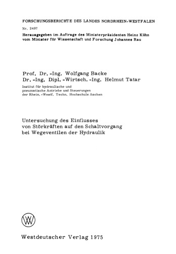 Untersuchung des Einflusses von Störkräften auf den Schaltvorgang bei Wegeventilen der Hydraulik