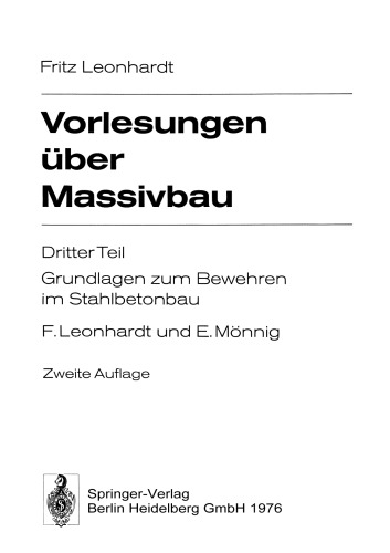 Vorlesungen über Massivbau: Dritter Teil Grundlagen zum Bewehren im Stahlbetonbau