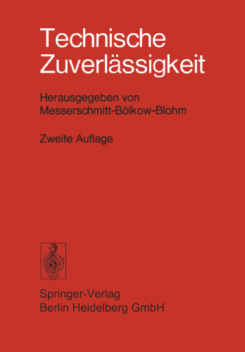 Technische Zuverlässigkeit: Problematik · Mathematische Grundlagen Untersuchungsmethoden · Anwendungen