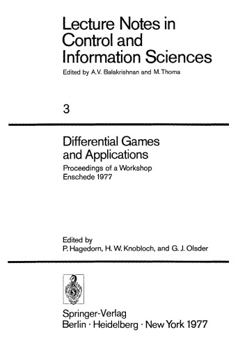 Differential Games and Applications: Proceedings of a Workshop Enschede 1977