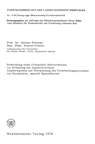 Entwicklung eines Ultraschall-Meßverfahrens zur Erfassung des Aushärteverlaufs, Aushärtegrades und Überwachung des Verarbeitungsprozesses von Duroplasten, speziell Epoxydharzen