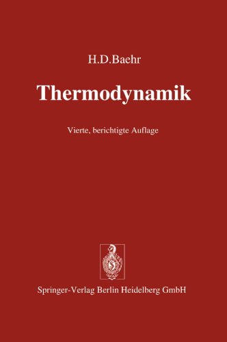 Thermodynamik: Eine Einführung in die Grundlagen und ihre technischen Anwendungen