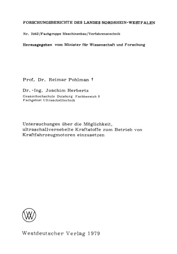 Untersuchungen über die Möglichkeit, ultraschallvernebelte Kraftstoffe zum Betrieb von Kraftfahrzeugmotoren einzusetzen