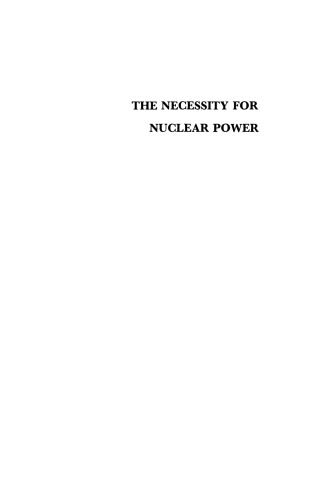 The Necessity for Nuclear Power