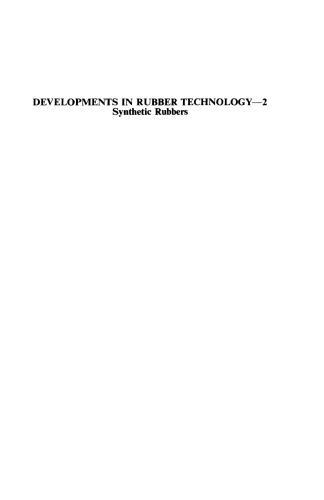 Developments in Rubber Technology—2: Synthetic Rubbers