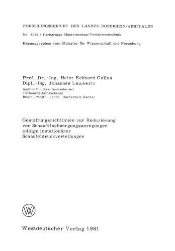 Gestaltungsrichtlinien zur Reduzierung von Schaufelschwingungsanregungen infolge instationärer Schaufeldruckverteilungen