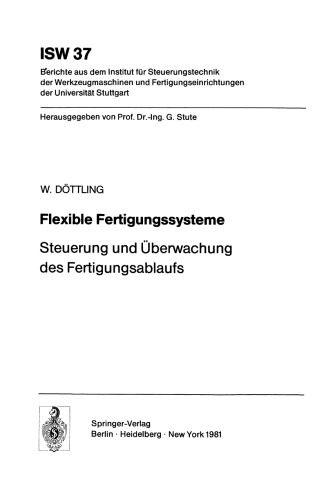 Flexible Fertigungssysteme: Steuerung und Überwachung des Fertigungsablaufs