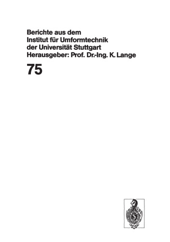 Grundlagen der Umformtechnik — Stand und Entwicklungstrends / Fundamentals of Metal Forming Technique — State and Trends: Vorträge des Internationalen Symposiums Stuttgart, 13./14. Oktober 1983 / Proceedings of the International Symposium Stuttgart, October 13/14, 1983 Teil/Part II