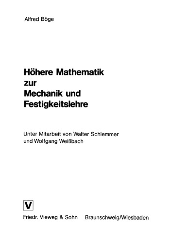 Höhere Mathematik zur Mechanik und Festigkeitslehre