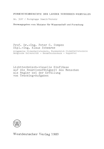 Lichttechnisch-visuelle Einflüsse auf die Reaktionsfähigkeit des Menschen als Regler bei der Erfüllung von Tracking-Aufgaben