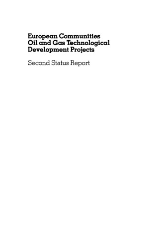 European Communities Oil and Gas Technological Development Projects: Second Status Report