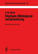 Digitale Bildsignalverarbeitung: Grundlagen, Verfahren, Beispiele