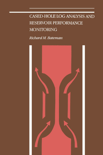 Cased-Hole Log Analysis and Reservoir Performance Monitoring