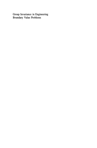 Group Invariance in Engineering Boundary Value Problems