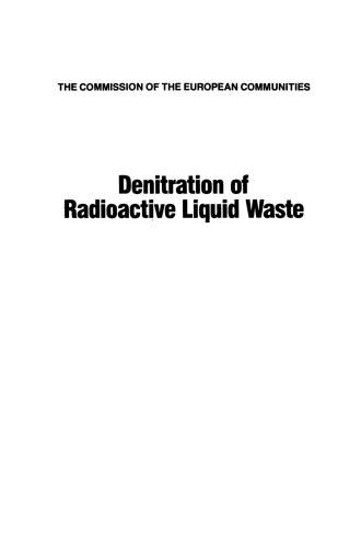 Denitration of Radioactive Liquid Waste