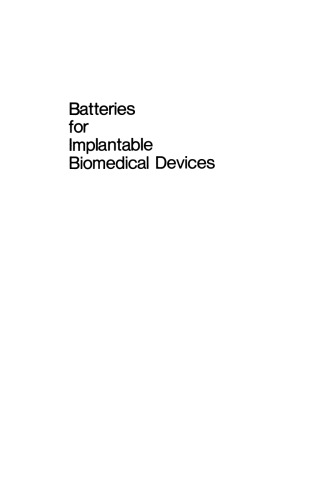 Batteries for Implantable Biomedical Devices