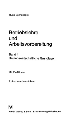 Betriebslehre und Arbeitsvorbereitung: Betriebswirtschaftliche Grundlagen