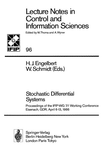 Stochastic Differential Systems: Proceedings of the IFIP-WG 7/1 Working Conference Eisenach, GDR, April 6–13, 1986