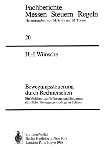 Bewegungssteuerung durch Rechnersehen: Ein Verfahren zur Erfassung und Steuerung räumlicher Bewegungsvorgänge in Echtzeit