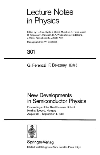 New Developments in Semiconductor Physics: Proceedings of the Third Summer School Held at Szeged, Hungary August 31 – September 4, 1987