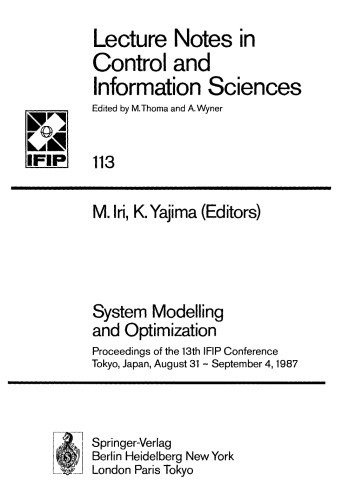 System Modelling and Optimization: Proceedings of the 13th IFIP Conference Tokyo, Japan, August 31 – September 4, 1987