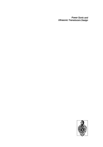 Power Sonic and Ultrasonic Transducers Design: Proceedings of the International Workshop, Held in Lille, France, May 26 and 27, 1987