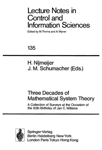 Three Decades of Mathematical System Theory: A Collection of Surveys at the Occasion of the 50th Birthday of Jan C. Willems