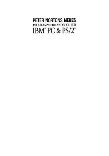 Peter Nortons Neues Programmierhandbuch für IBM® PC & PS/2®