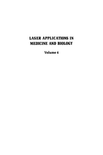 Laser Applications in Medicine and Biology: Volume 4