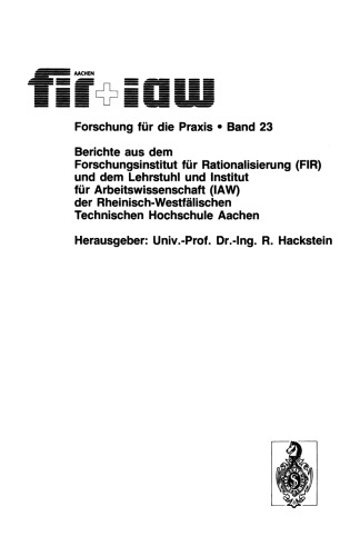 Die Computersimulation: Instrumentarium zur Gestaltung komplexer Arbeitssysteme