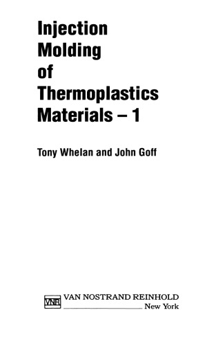 Injection Molding of Thermoplastics Materials — 1