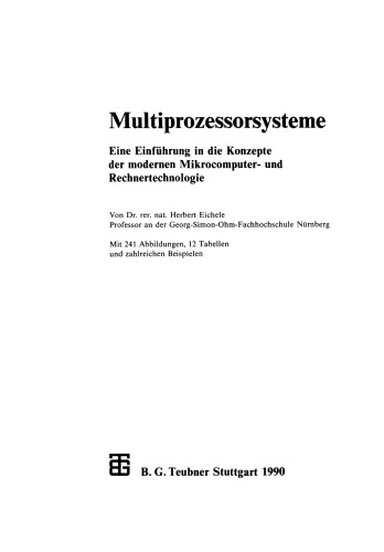 Multiprozessorsysteme: Eine Einführung in die Konzepte der modernen Mikrocomputer- und Rechnertechnologie